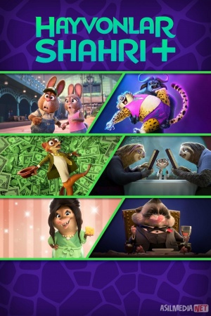 Hayvonlar shahri+ / Zootopiya+ / Xayvonlar shaxri Multserial Barcha qismlar 2022 Uzbek tilida O'zbekcha tarjima kino Full HD tas-ix skachat