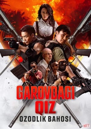Garovdagi qiz: Ozodlik bahosi / Garovga olingan: Qutqarish narxi 2025 Uzbek tilida O'zbekcha tarjima kino Full HD tas-ix skachat