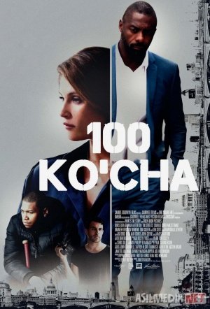 100 ko'cha / Yuz ko'cha / Yuzlab ko'chalar 2016 Uzbek tilida O'zbekcha tarjima kino Full HD tas-ix skachat
