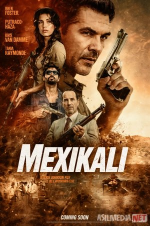 Mexikali / Mexicali / Meksikali 2026 Uzbek tilida O'zbekcha tarjima kino Full HD tas-ix skachat