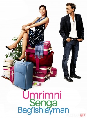 Umrimni Senga Bag'ishlayman 2007 Uzbek tilida O'zbekcha tarjima kino Full HD tas-ix skachat