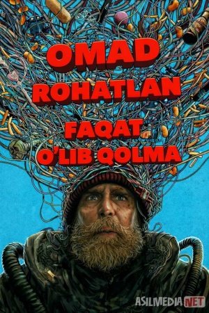 Omad, rohatlan, faqat o'lib qolma Premyera 2025 Uzbek tilida O'zbekcha tarjima kino Full HD tas-ix skachat