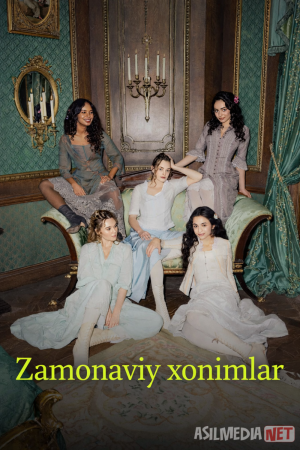 Zamonaviy Xonimlar / Bukanyerlar / Bukanerlar 2023 Serial Barcha Qismlar Uzbek tilida O'zbekcha tarjima kino Full HD tas-ix skachat