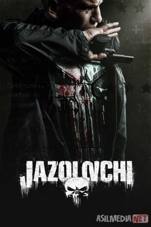 Jazolovchi / Каратель Barcha qismlar 2017 2019 Uzbek tilida O'zbekcha tarjima kino Full HD tas-ix skachat