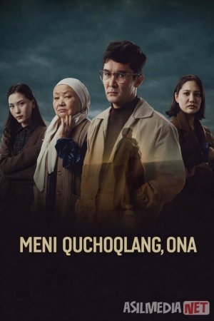Meni quchoqlang ona Qozoq filmi 2025 Uzbek tilida O'zbekcha tarjima kino Full HD tas-ix skachat