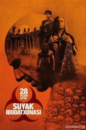 28 yildan so'ng: Suyak ibodatxonasi Premyera 2026 Uzbek tilida O'zbekcha tarjima kino Full HD tas-ix skachat
