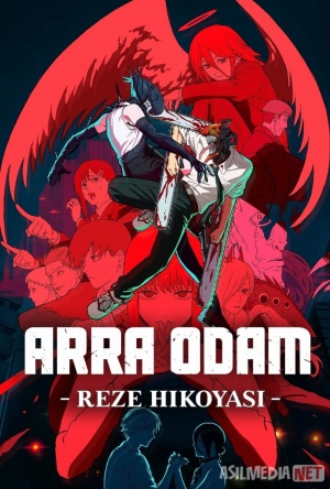 Arra odam - Reze hikoyasi / Zanjirli Arra Odam - Rezening hikoyasi 2025 Uzbek tilida O'zbekcha tarjima kino Full HD tas-ix skachat