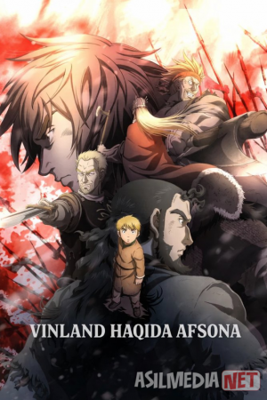 Vinland haqida afsona / Vinland haqida doston 2019  Barcha qismlari! Uzbek tilida O'zbekcha tarjima kino Full HD tas-ix skachat