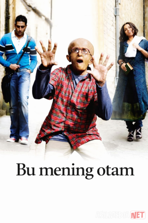 Bu mening otam /  Dada / Otam / Ada / Paa Hind kino 2009 Uzbek tilida O'zbekcha tarjima kino Full HD tas-ix skachat