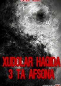 Xudolar Haqida 3 ta afsona Uzbek tilida 2020 O'zbek tarjima tas-ix skachat