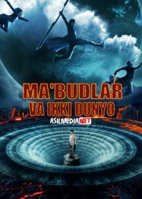 Ma'budlar va ikki dunyo / Xudolar va 2 olam / Mabudlarning ikki dunyosi  Uzbek tilida 2017 O'zbekcha tarjima kino HD