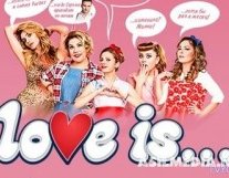 Love is (2-Сезон 1-2 серия)