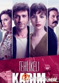 Моя опасная жена / Tehlikeli Karim / 1-2 серия (Смотреть Tas-ix)