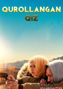 Qurollangan qiz / Drayvdagi bola 2025 Uzbek tilida O'zbekcha tarjima kino Full HD tas-ix skachat
