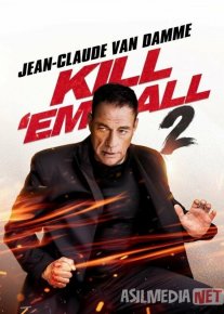 Barchasi yo'qotilsin 2 / Hammasi o'limga mahkum 2 / Barini Yo'q Qil 2 Uzbek tilida 2017 O'zbekcha tarjima kino HD