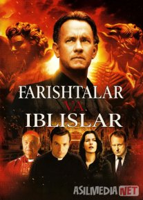 Farishtalar va Iblislar / Shaytonlar 2009 Uzbek tilida Tarjima kino Skachat