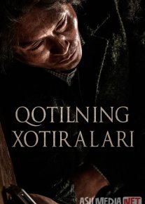 Qotilning xotiralari / Qotillikni eslab 2017 Uzbek tilida O'zbekcha tarjima kino Full HD tas-ix skachat