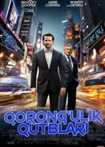Qorong'ulik qutblari / Tafakkur cheksizligi Uzbek tilida 2011 kino HD