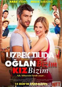 O'g'il ham qiz ham bizniki Turk kinosi Uzbek tarjima 2016 HD O'zbek tilida tas-ix skachat