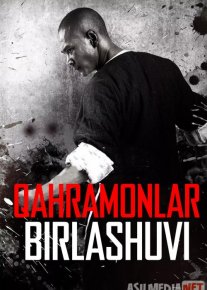 Qahramonlar Birlashuvi / Qahramonlarning birligi Uzbek tilida 2018 O'zbekcha tarjima kino HD