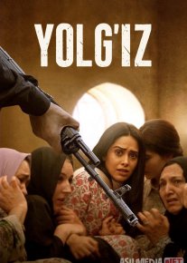 Aldangan qiz 3 / Yolg'iz / Akelli 2023 Uzbek tilida O'zbekcha tarjima kino Full HD tas-ix skachat