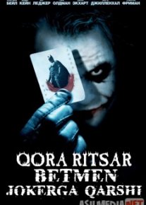 Betmen: Batman Jokerga qarshi / Qora ritsar: Afsonaning Qaytishi Uzbek tilida 2008 O'zbekcha tarjima kino HD