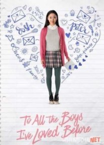 Всем парням, которых я любила раньше / To All the Boys I've Loved Before Tas-IX
