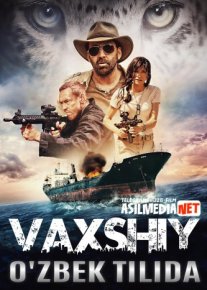 Vaxshiy / Vahshiy / Yirtqich Uzbek tilida 2020 O'zbek tarjima tas-ix skachat