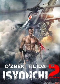Isyonkor 2 / Isyonchi 2 Hind kino Uzbek tilida 2018 O'zbekcha tarjima kino HD