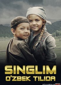 Singlim Rossiya kinosi Uzbek tilida 2019 kino HD