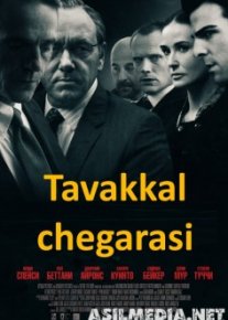 Tavakkal chegarasi / Xavf Xatar yoqasida 2011 Uzbek tilida O'zbekcha tarjima kino HD