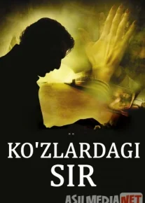 Ko'zlardagi sir Uzbek tilida 2009 kino HD
