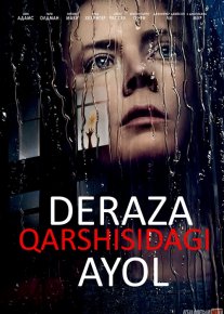 Deraza Qarshisidagi Ayol Uzbek tilida 2021 O'zbek tarjima tas-ix skachat