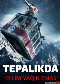 Tepalikda / Ajratish / O'lim yaqin emas Uzbek tilida 2018 O'zbekcha tarjima kino HD