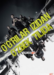 O'g'rilar izidan / O'g'irilar izidan / Ogrilar Ovchisi Uzbek tilida 2018 O'zbekcha tarjima kino HD