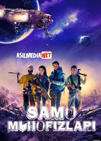 Galaktika tartibchilari / Samo Muhofizlari / Kosmik tozalovchilar / fazo qo'riqchilari Uzbek tilida 2020 O'zbekcha tarjima kino HD