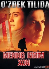 Mening ismim Xon Hind kino Uzbek tilida 2010 kino HD