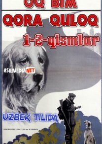 Oq Bim qora quloq / Белый Бим Черное ухо Uzbek tilida 1976 kino HD