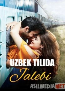 Jalebi Hind kino Uzbek tarjima 2018 HD O'zbek tilida tas-ix skachat