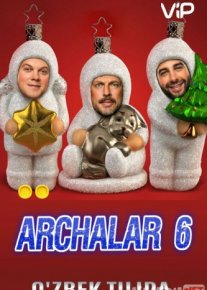 Archalar 6 Rossiya kinosi Uzbek tilida 2017 kino HD