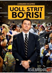 Uoll Strit Bo'risi / Uol street borisi Uzbek tilida 2013 O'zbekcha tarjima kino HD