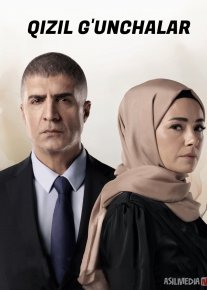 Qizil g'unchalar / Kizil Goncalar Turk seriali Barcha qismlar O'zbek tilida 2023 Uzbekcha tarjima