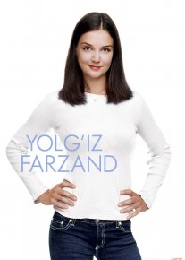 Birinchi qiz / Yolg'iz farzand 2004 Uzbek tilida O'zbekcha tarjima kino Full HD tas-ix skachat