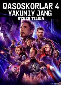 Qasoskorlar 4 Intiho Uzbek tilida 2019 HD O'zbek tarjima tas-ix skachat