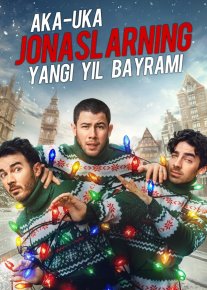 Aka-uka Jonaslarning Yangi yil bayrami / Jonslarning rojdestvosi 2025 Uzbek tilida O'zbekcha tarjima kino Full HD tas-ix skachat