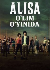 Alisa o'lim o'yinida / Arisu chegara hududida ortida / Ajal o'yini O'zbek tilida Serial Premyera 2020 2022 2025 Barcha qismlar Uzbek tilida O'zbekcha tarjima kino Full HD tas-ix skachat
