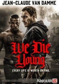 Мы умираем молодыми / We Die Young Tas-IX