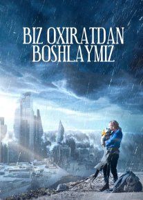 Biz oxiratdan boshlaymiz Uzbek tilida 2023 O'zbekcha tarjima kino HD