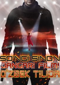 So'ngi sinov 2018 Uzbek tilida Rossiya kinosi HD O'zbek tarjima tas-ix skachat