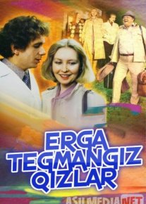 Erga tegmangiz qizlar Uzbek tilida 1985 kino HD